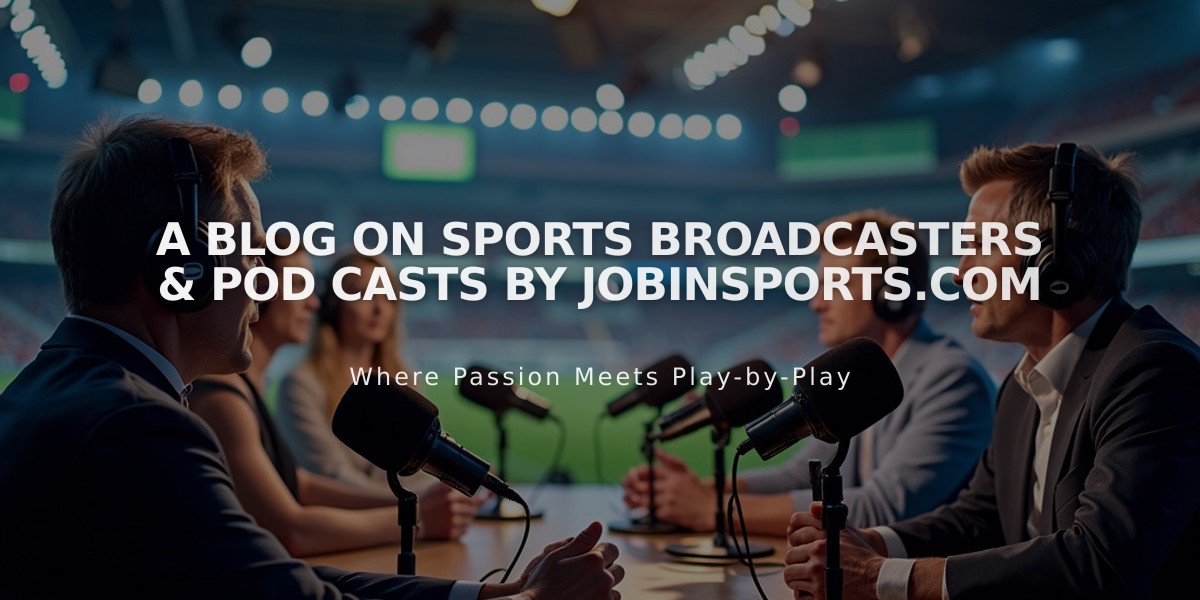 Sports Broadcasting and Podcasting: A Career Guide for Aspiring Commentators