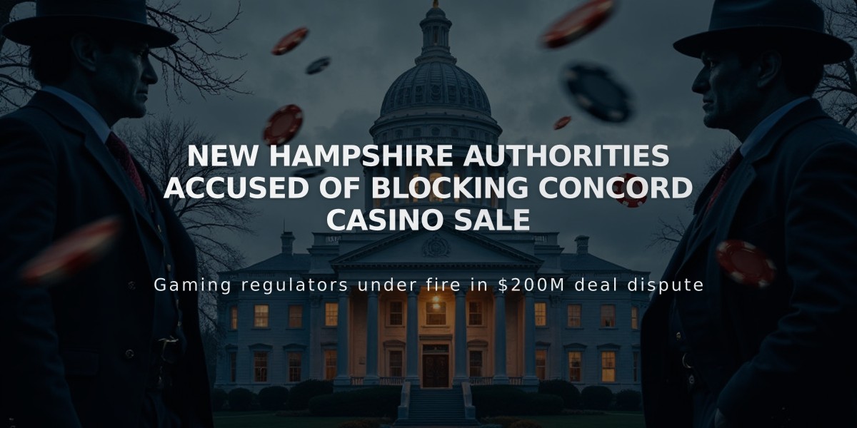 NH Gaming Officials Deny Blocking Sale of Embattled Concord Casino