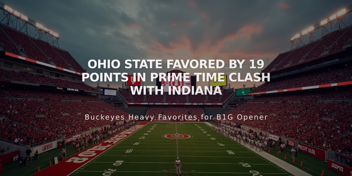 Ohio State Favored by 19 Points in Prime Time Clash with Indiana