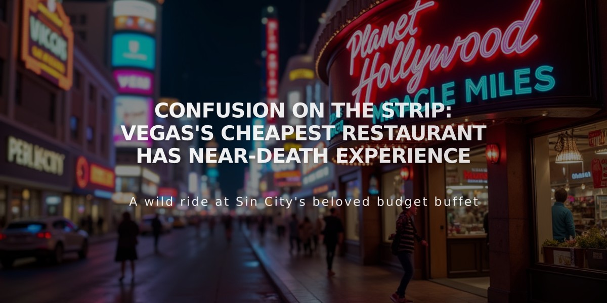 CONFUSION ON THE STRIP: Vegas's Cheapest Restaurant Has Near-Death Experience