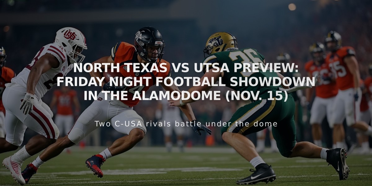 North Texas vs UTSA Preview: Friday Night Football Showdown in the Alamodome (Nov. 15)