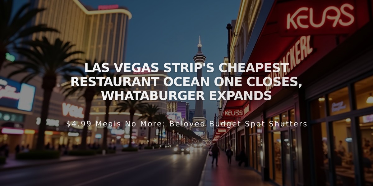 Las Vegas Strip's Cheapest Restaurant Ocean One Closes, Whataburger Expands