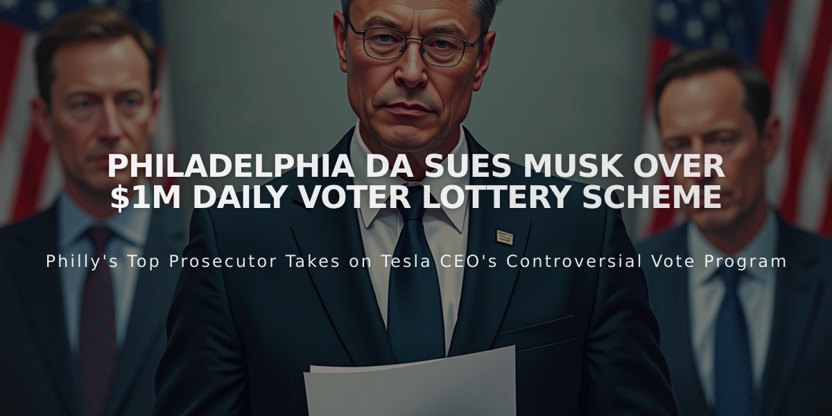 Philadelphia DA Sues Musk Over $1M Daily Voter Lottery Scheme