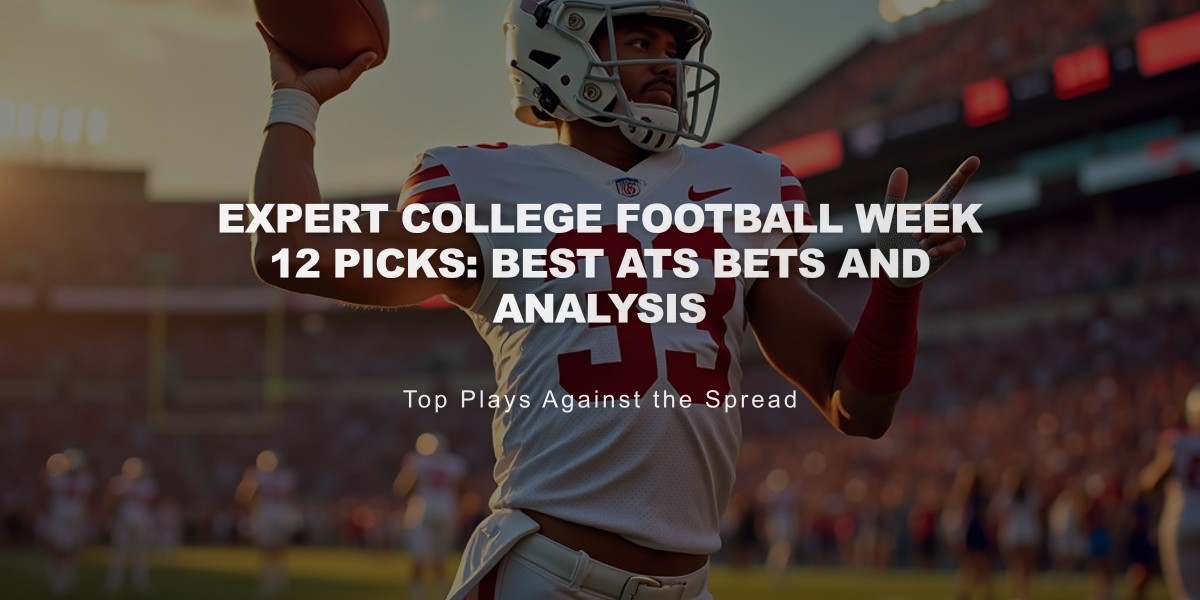 Expert College Football Week 12 Picks: Best ATS Bets and Analysis