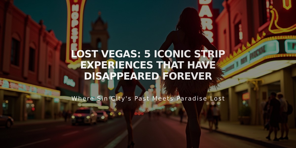 Lost Vegas: 5 Iconic Strip Experiences That Have Disappeared Forever