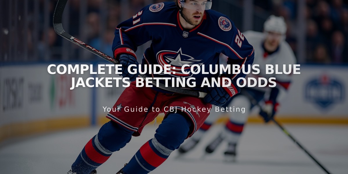 Complete Guide: Columbus Blue Jackets Betting and Odds