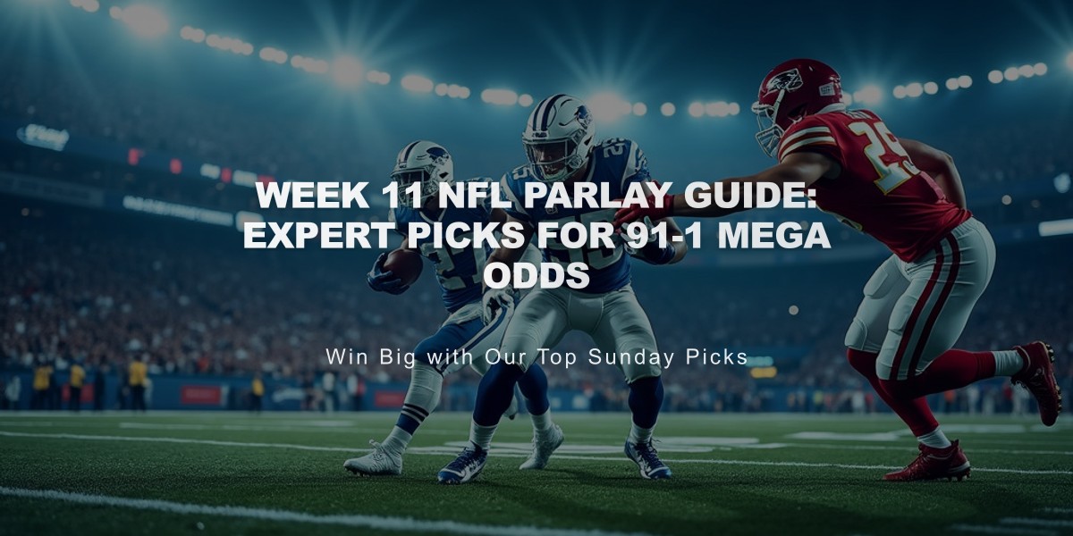 Week 11 NFL Parlay Guide: Expert Picks for 91-1 Mega Odds