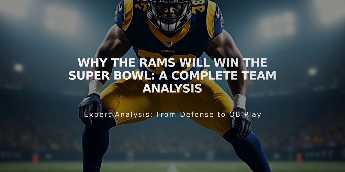 Why the Rams Will Win the Super Bowl: A Complete Team Analysis