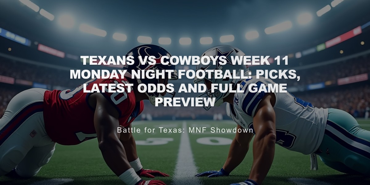 Texans vs Cowboys Week 11 Monday Night Football: Picks, Latest Odds and Full Game Preview