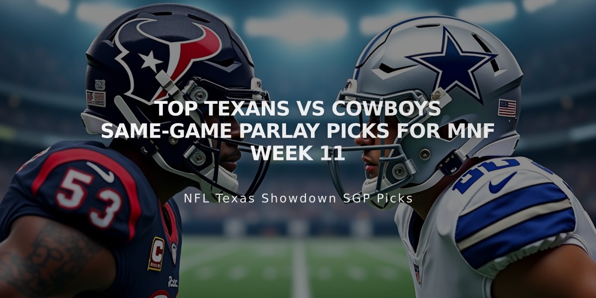 Top Texans vs Cowboys Same-Game Parlay Picks for MNF Week 11