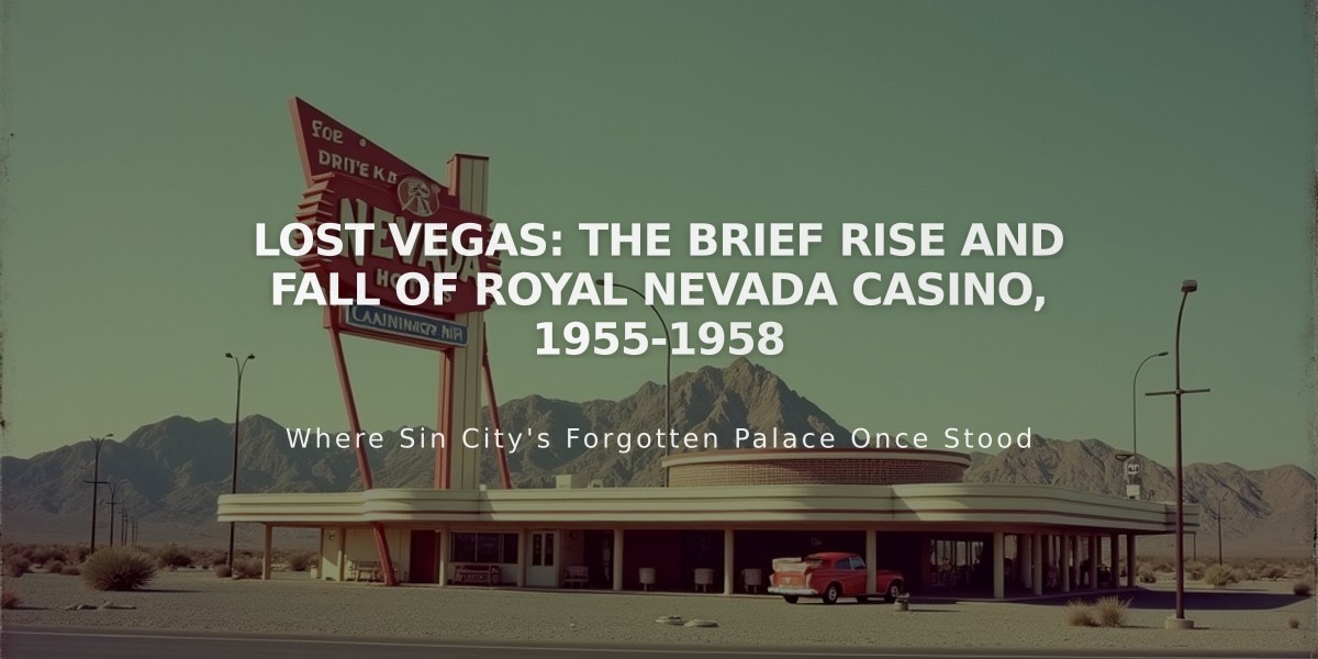 LOST VEGAS: The Brief Rise and Fall of Royal Nevada Casino, 1955-1958