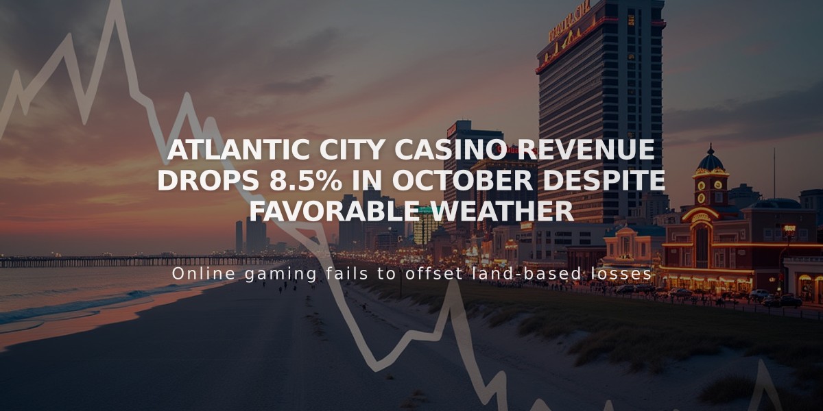 Atlantic City Casino Revenue Drops 8.5% in October Despite Favorable Weather