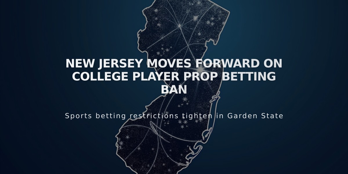 New Jersey Moves Forward on College Player Prop Betting Ban