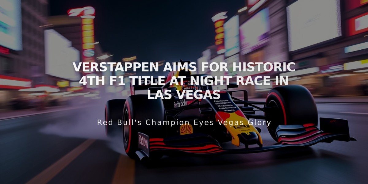 Verstappen Aims for Historic 4th F1 Title at Night Race in Las Vegas