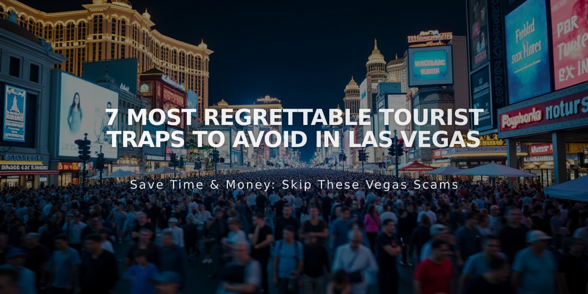 7 Most Regrettable Tourist Traps to Avoid in Las Vegas