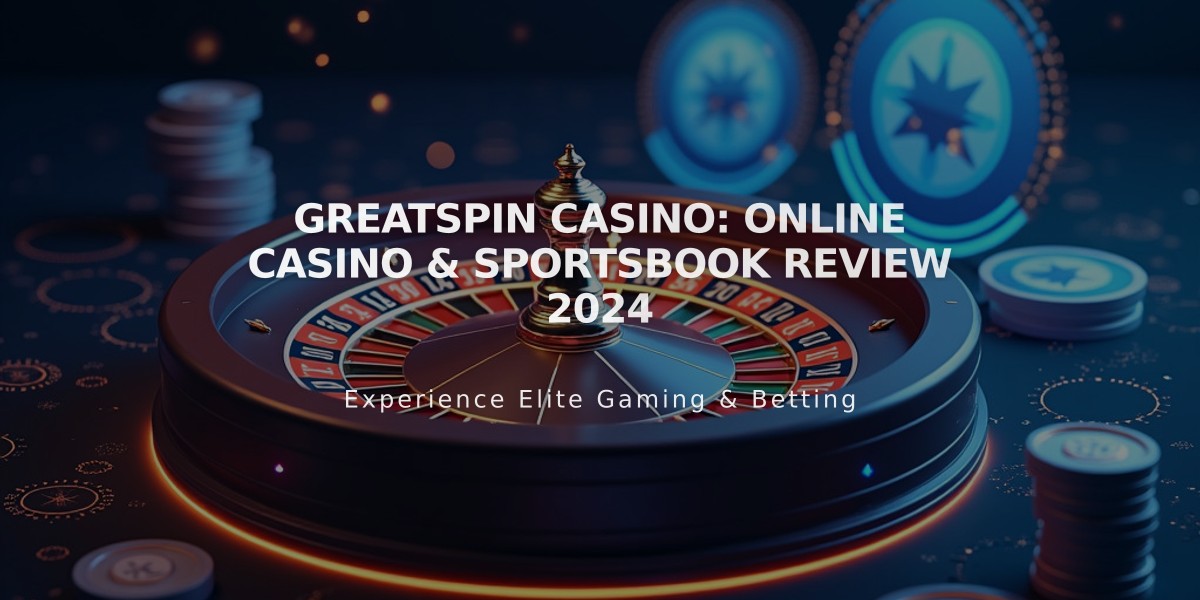 GreatSpin Casino: Online Casino & Sportsbook Review 2024