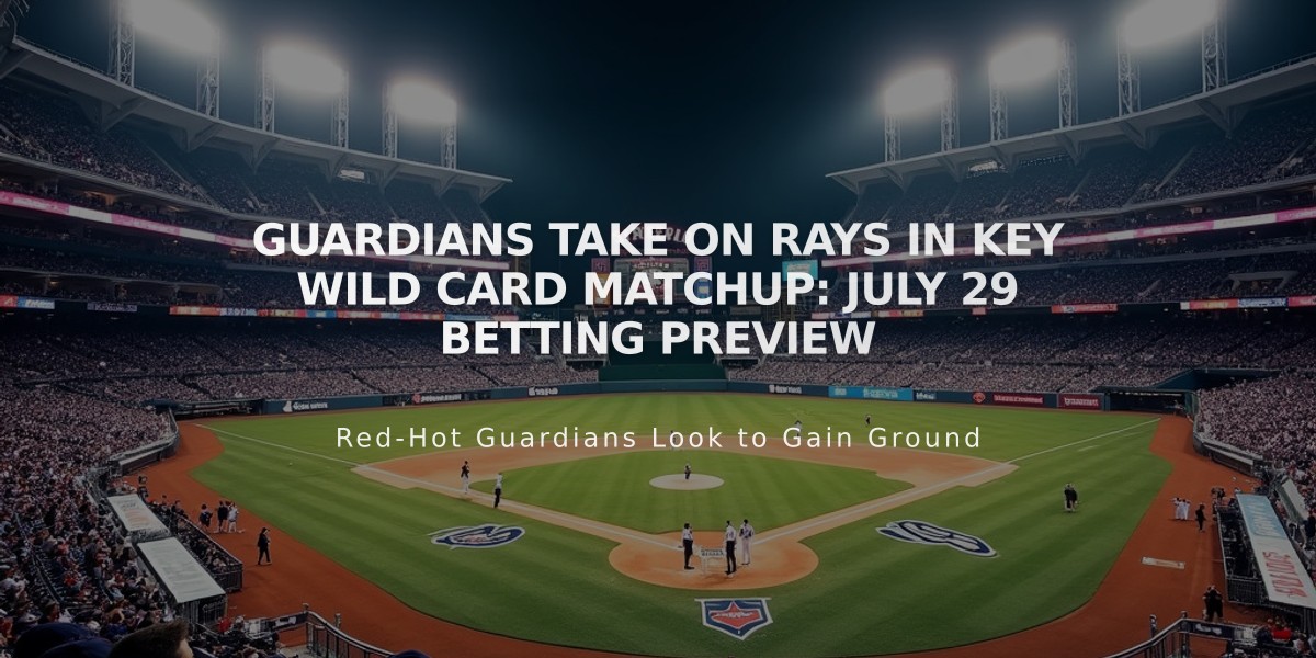 Guardians Take on Rays in Key Wild Card Matchup: July 29 Betting Preview