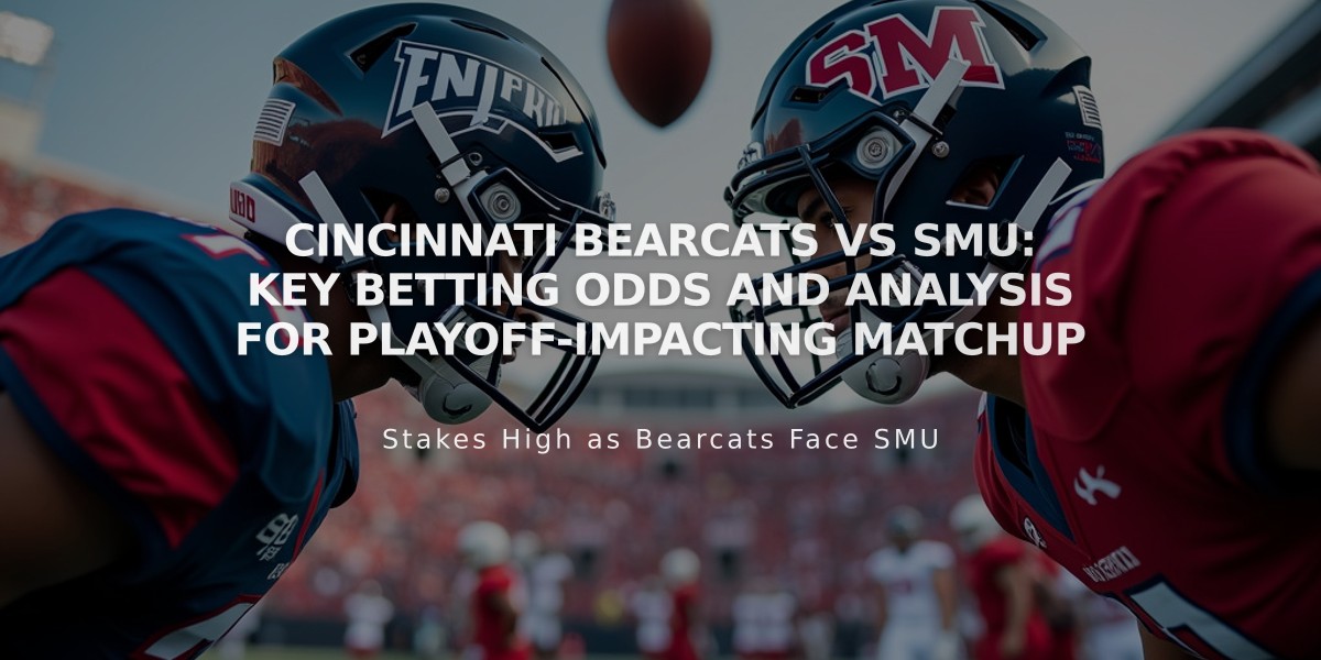 Cincinnati Bearcats vs SMU: Key Betting Odds and Analysis for Playoff-Impacting Matchup