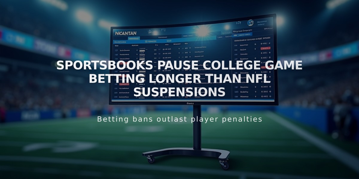 Sportsbooks Pause College Game Betting Longer Than NFL Suspensions