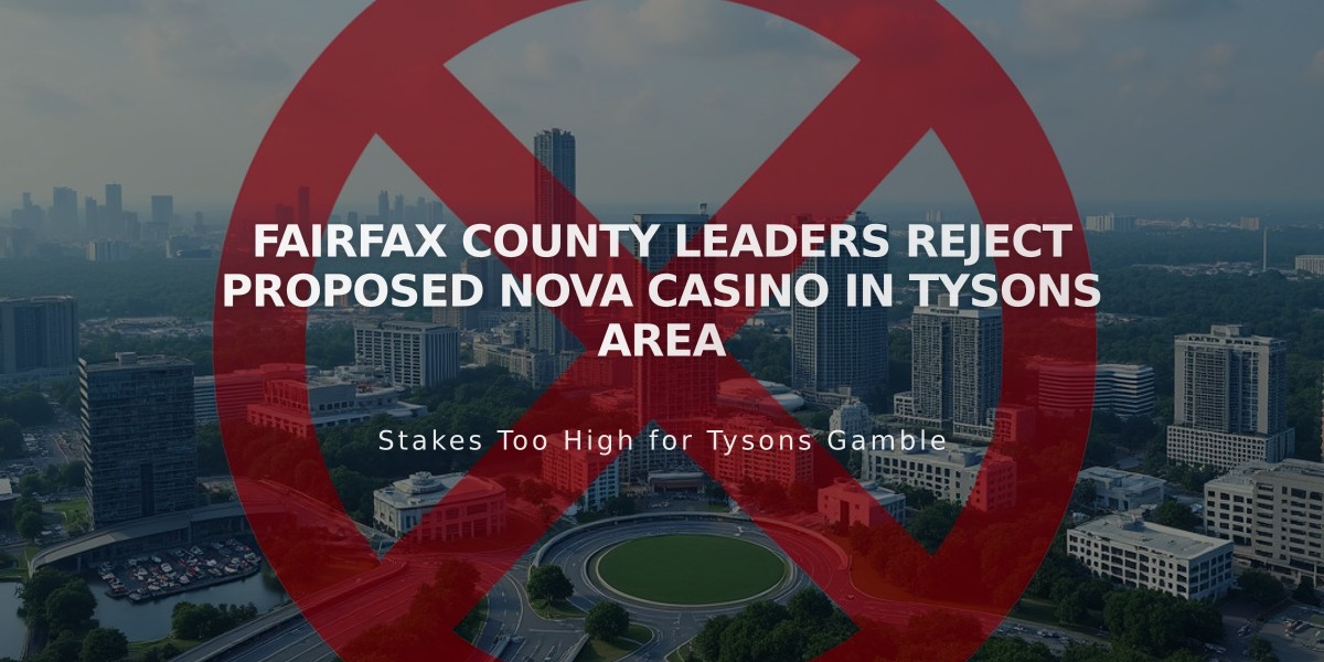 Fairfax County Leaders Reject Proposed NoVA Casino in Tysons Area