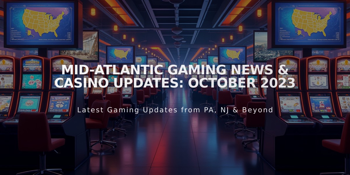 Mid-Atlantic Gaming News & Casino Updates: October 2023