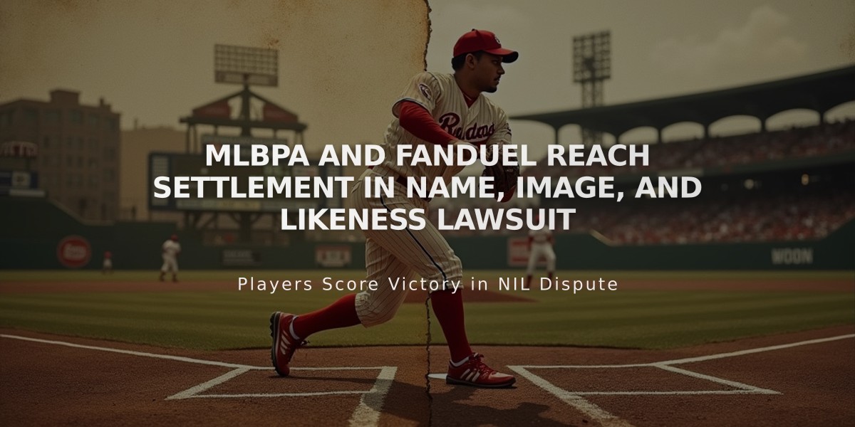 MLBPA and FanDuel Reach Settlement in Name, Image, and Likeness Lawsuit