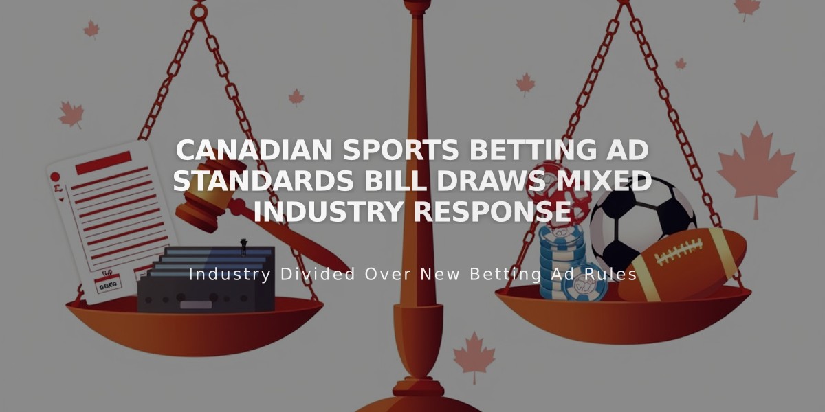 Canadian Sports Betting Ad Standards Bill Draws Mixed Industry Response