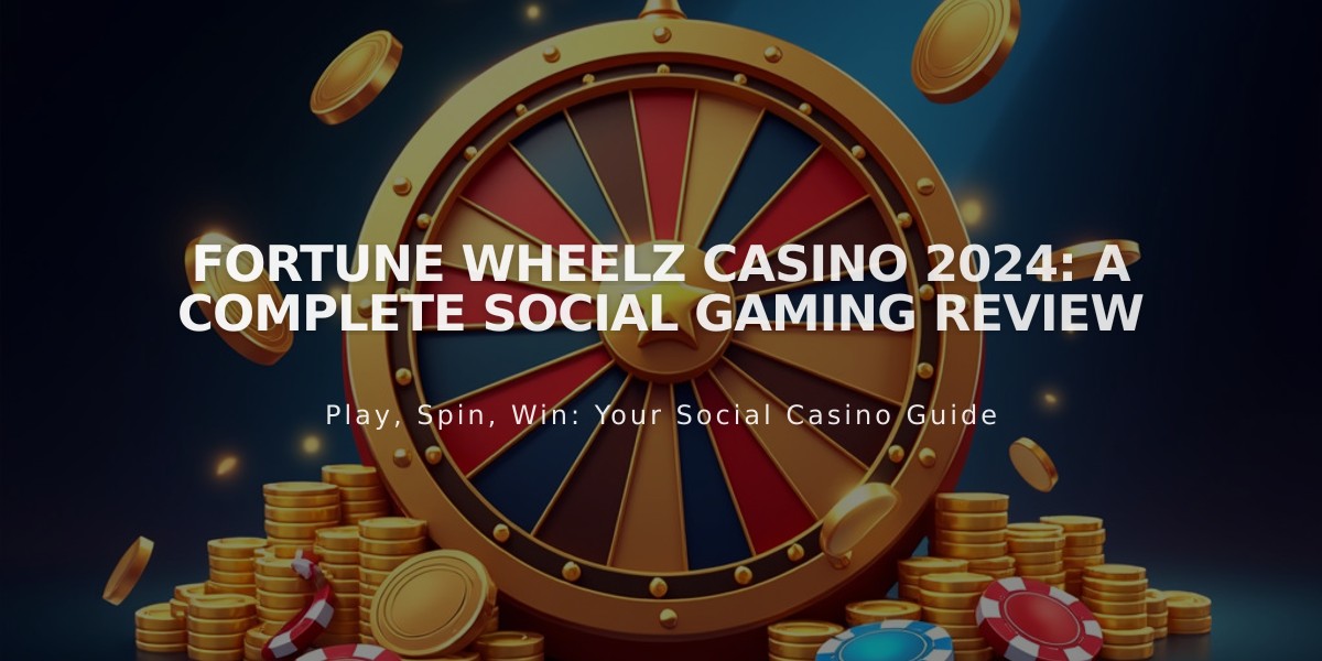 Fortune Wheelz Casino 2024: A Complete Social Gaming Review