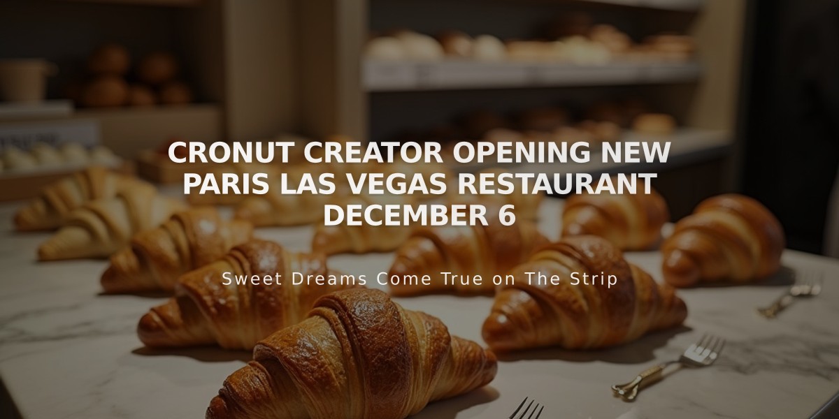 Cronut Creator Opening New Paris Las Vegas Restaurant December 6