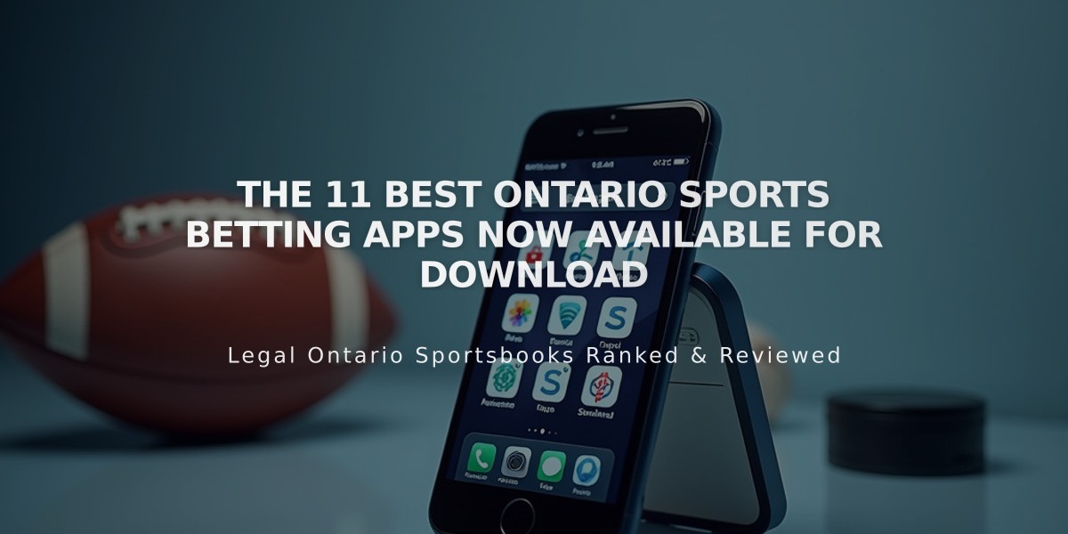 The 11 Best Ontario Sports Betting Apps Now Available for Download