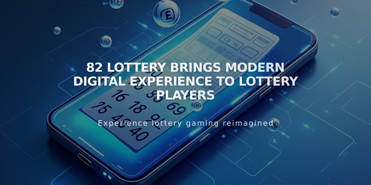 82 Lottery Brings Modern Digital Experience to Lottery Players