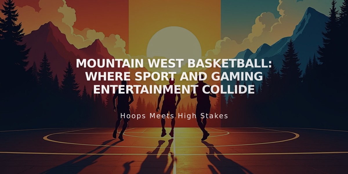 Mountain West Basketball: Where Sport and Gaming Entertainment Collide