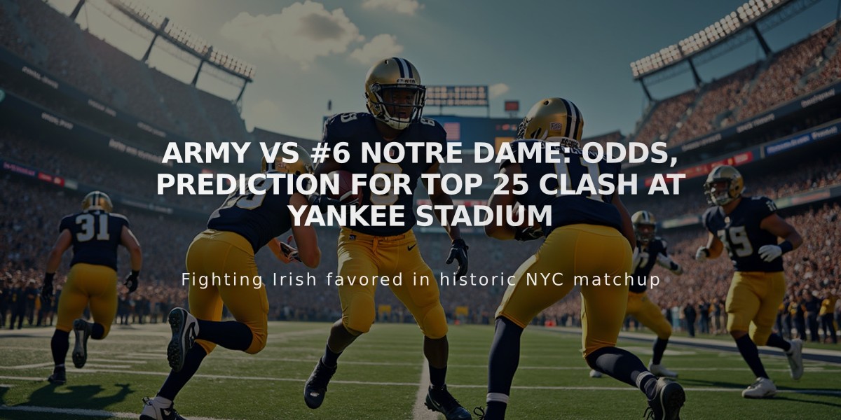 Army vs #6 Notre Dame: Odds, Prediction for Top 25 Clash at Yankee Stadium