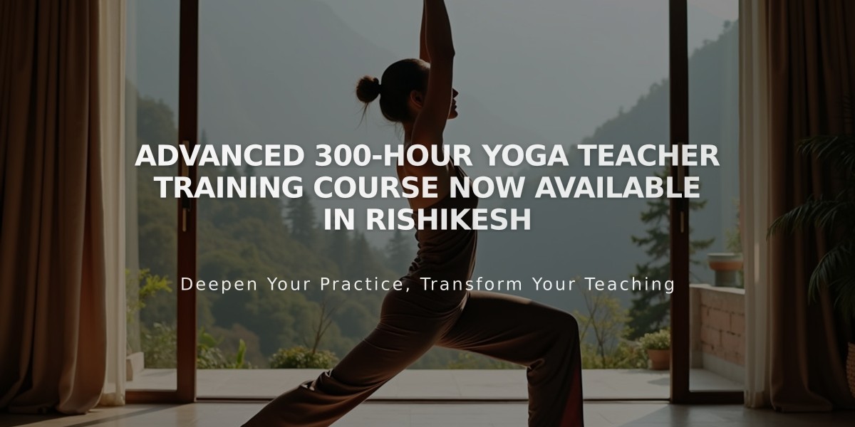 Advanced 300-Hour Yoga Teacher Training Course Now Available in Rishikesh