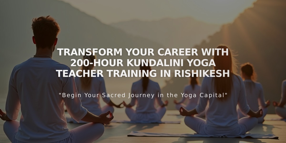 Transform Your Career with 200-Hour Kundalini Yoga Teacher Training in Rishikesh