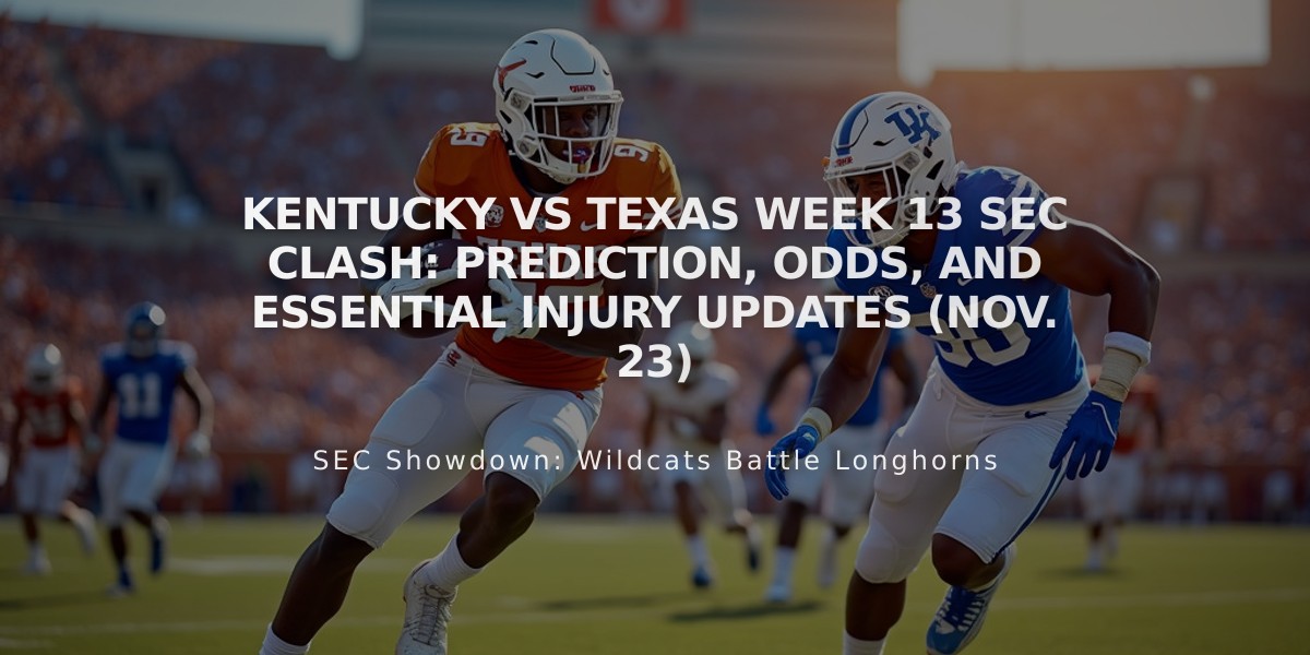 Kentucky vs Texas Week 13 SEC Clash: Prediction, Odds, and Essential Injury Updates (Nov. 23)