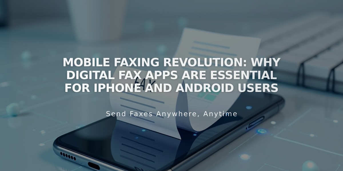 Mobile Faxing Revolution: Why Digital Fax Apps Are Essential for iPhone and Android Users