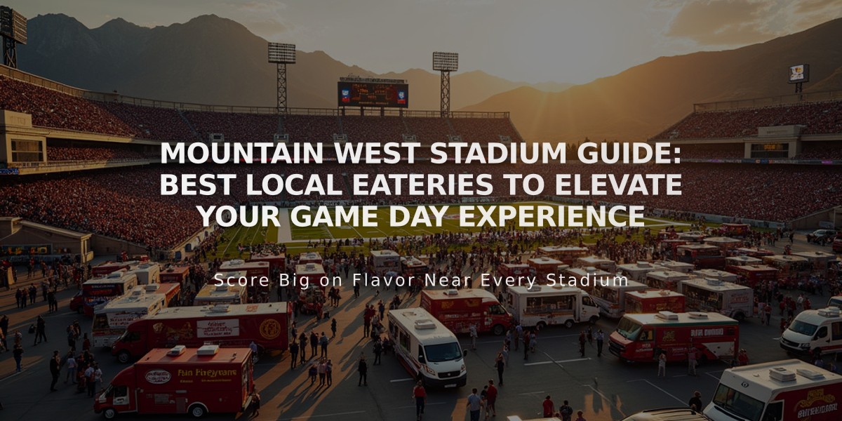 Mountain West Stadium Guide: Best Local Eateries to Elevate Your Game Day Experience