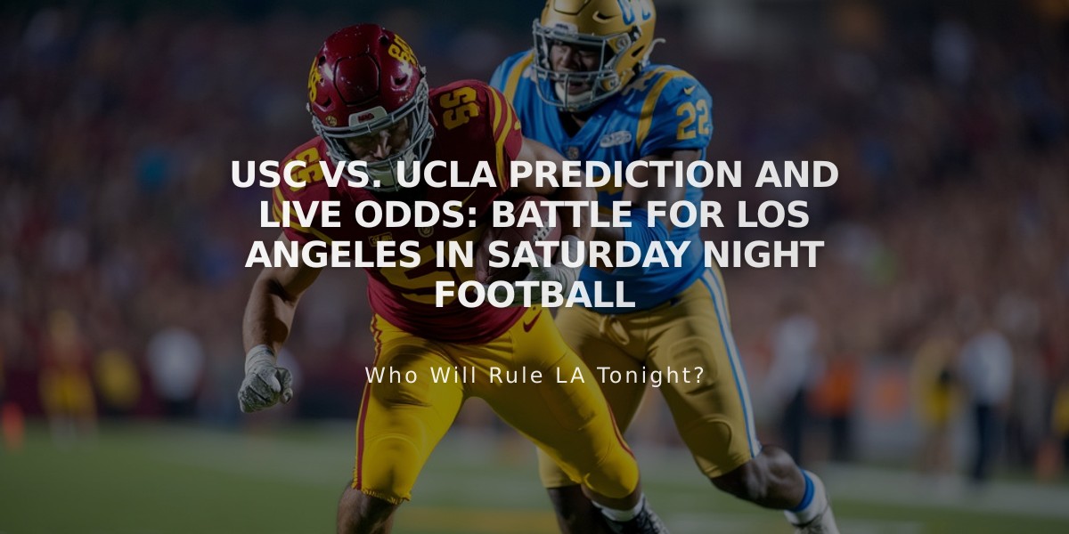 USC vs. UCLA Prediction and Live Odds: Battle for Los Angeles in Saturday Night Football