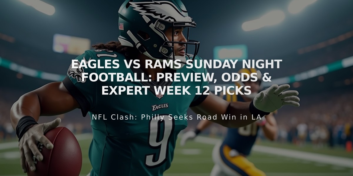 Eagles vs Rams Sunday Night Football: Preview, Odds & Expert Week 12 Picks