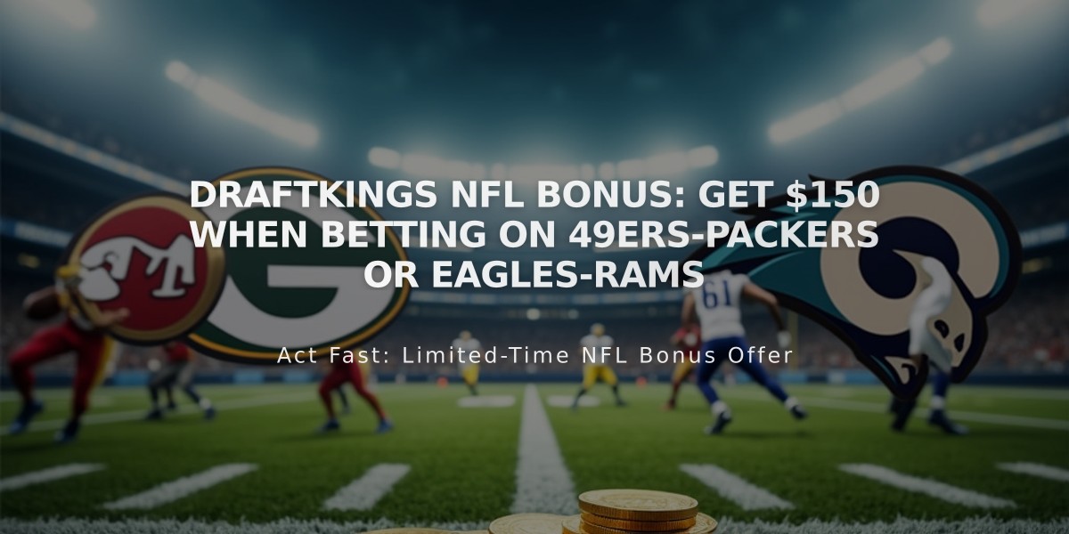 DraftKings NFL Bonus: Get $150 When Betting on 49ers-Packers or Eagles-Rams