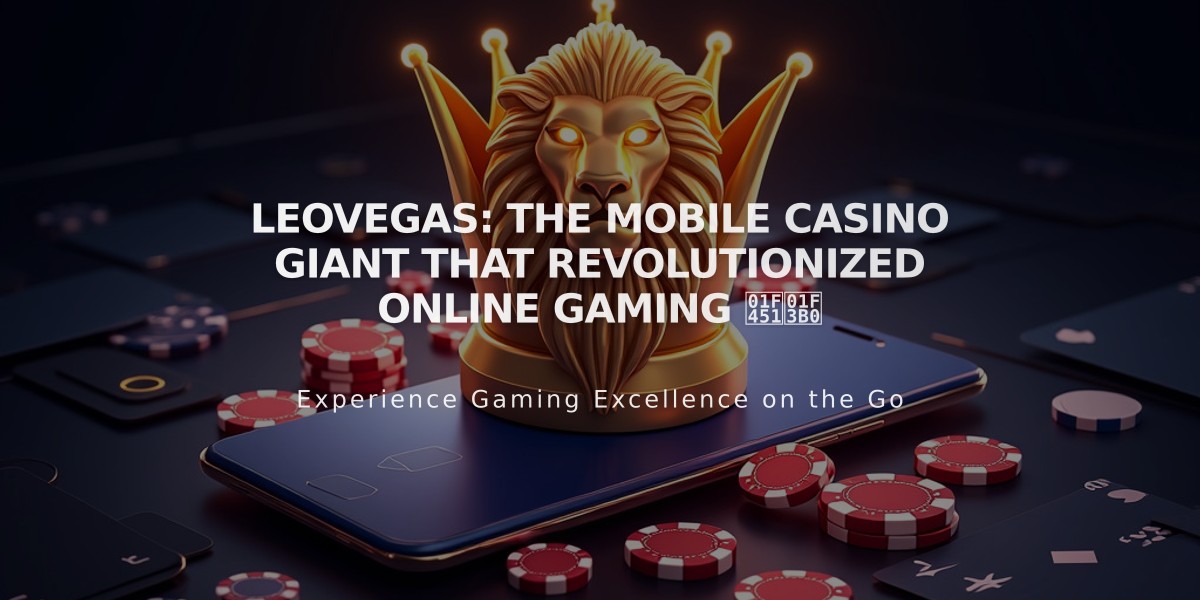 LeoVegas: The Mobile Casino Giant That Revolutionized Online Gaming 👑🎰