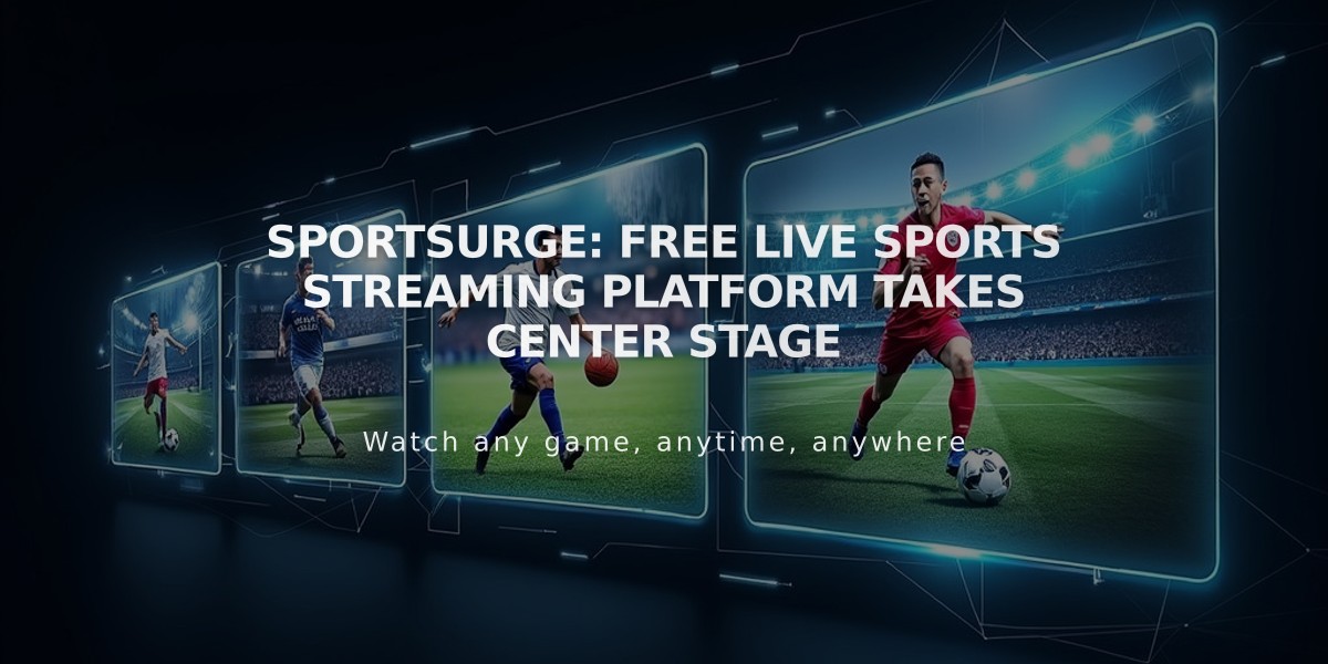 Sportsurge: Free Live Sports Streaming Platform Takes Center Stage