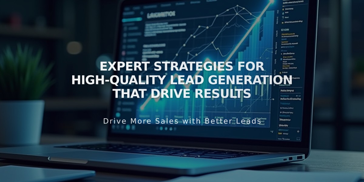 Expert Strategies for High-Quality Lead Generation That Drive Results