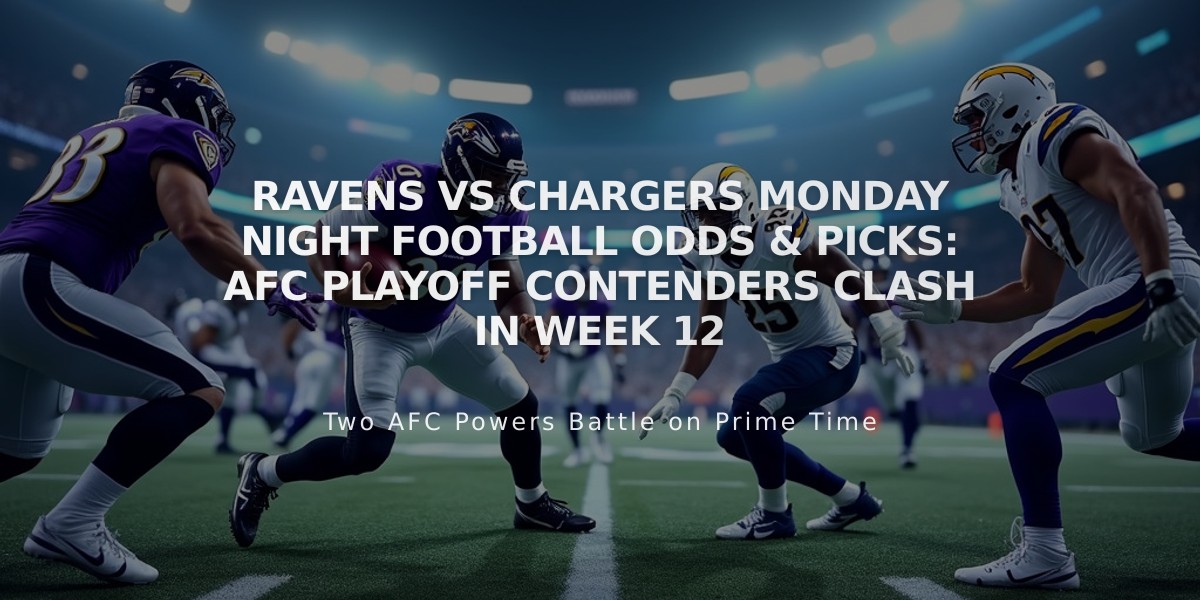 Ravens vs Chargers Monday Night Football Odds & Picks: AFC Playoff Contenders Clash in Week 12