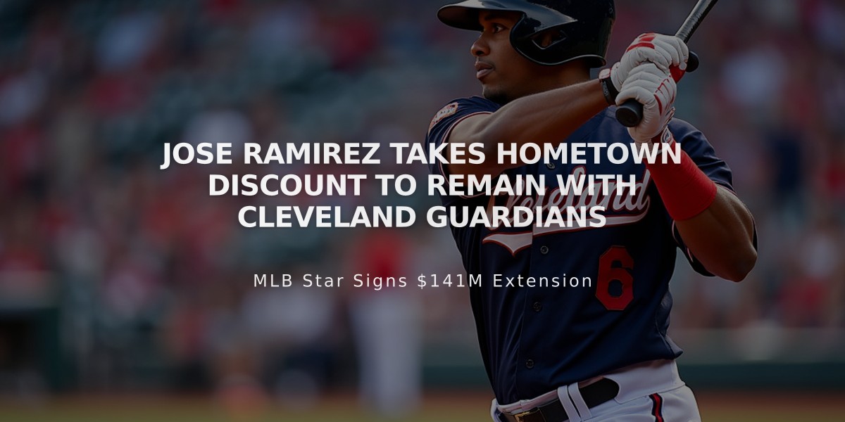 Jose Ramirez Takes Hometown Discount to Remain with Cleveland Guardians