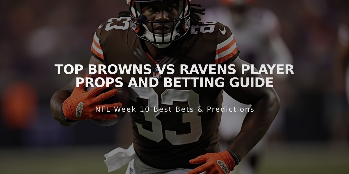 Top Browns vs Ravens Player Props and Betting Guide