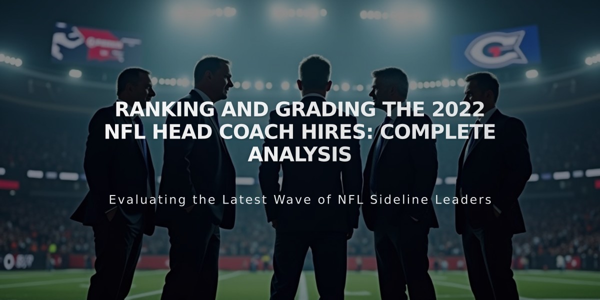 Ranking and Grading the 2022 NFL Head Coach Hires: Complete Analysis