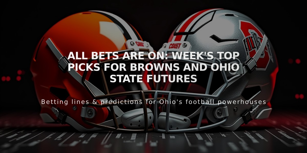 All Bets Are On: Week's Top Picks for Browns and Ohio State Futures