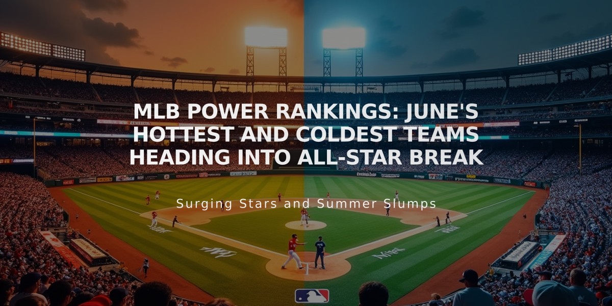 MLB Power Rankings: June's Hottest and Coldest Teams Heading into All-Star Break